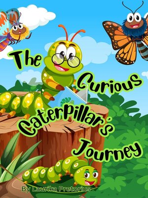 cover image of The Curious Caterpillar's Journey